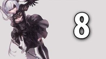 NieR: Automata Playthrough Part 8 - Aliens?!!