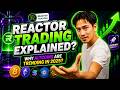 Reactor Trading Explained? Why Altcoins Are Trending in 2026?