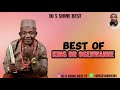 BEST OF KING DR OGENWANNQ 2023 BY DJ S SHINE BEST