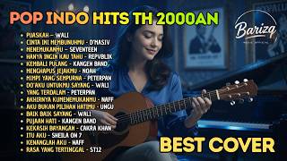 BEST COVER POP HITS TH 2000an ~ Cover by Barizq Official