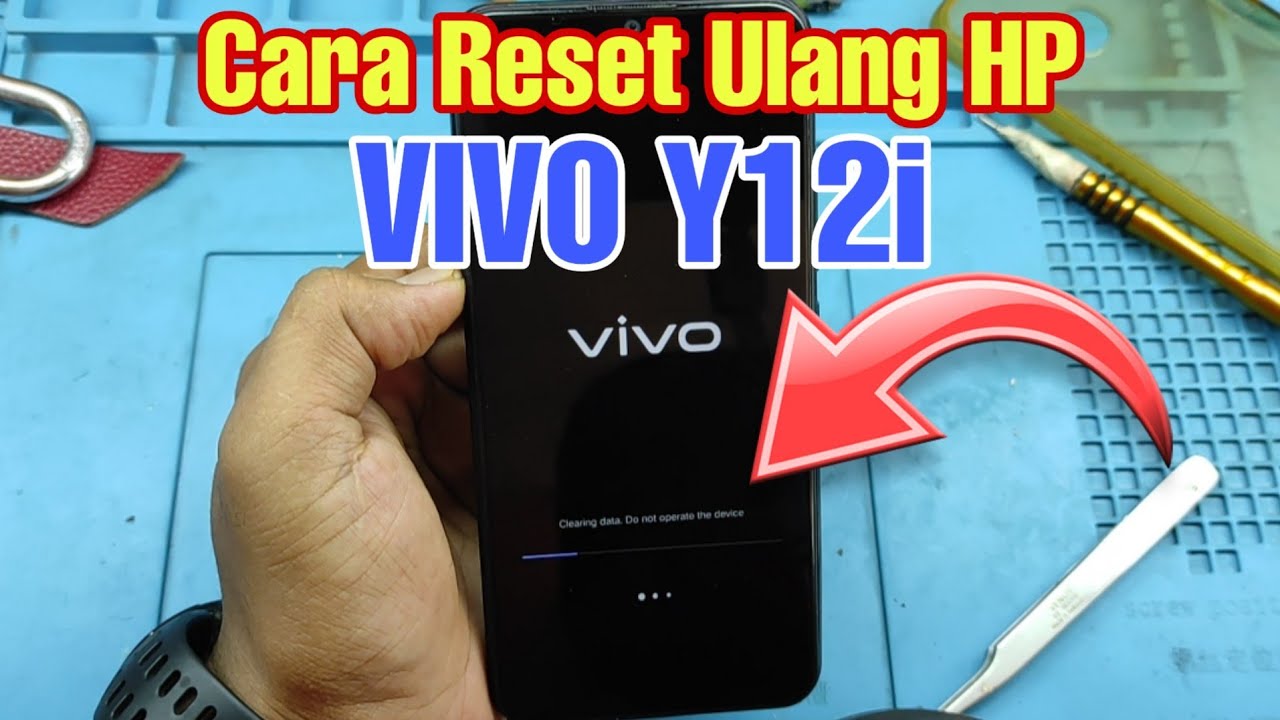 Cara Reset Ulang HP VIVO Y12i
