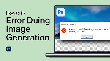 How To Fix Error Occurred During Image Generation on Photoshop