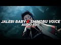 Jalebi Baby X Shinobu Voice Tesher Edit Audio