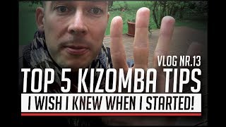 Top 5 Kizomba Tips I Wish I Knew When I Started Dancing! (My Story)