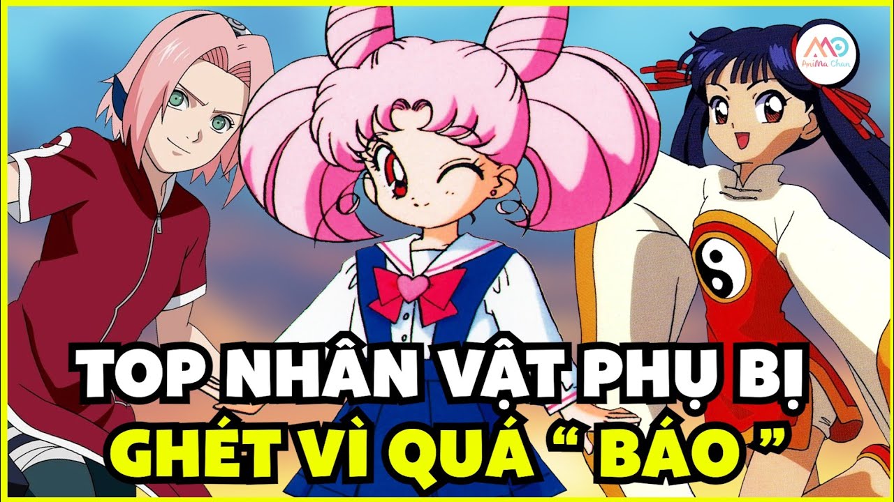 Top 5+ nhân vật ANIME bị GHÉT nhất vì 