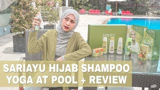 - Sariayu Hijab Hair Care Series - Yoga At Pool - Event