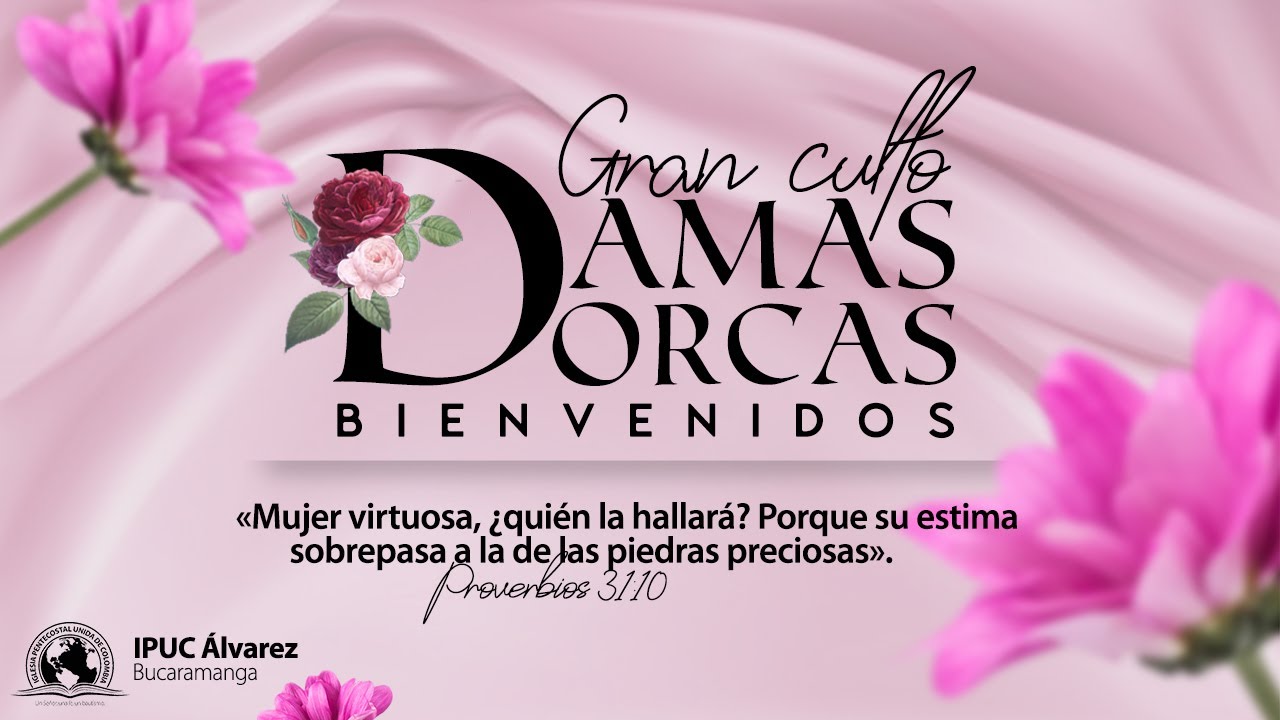 Culto de Damas Dorcas ::: - YouTube