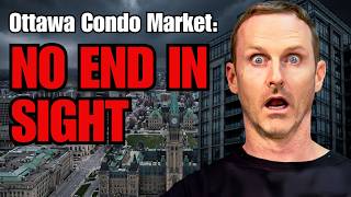 Ottawa's PROBLEM in the Condo Market - No One is Talking About This!