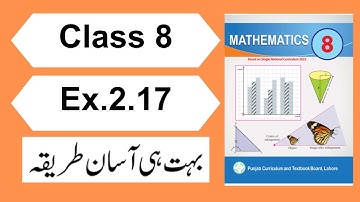 Class 8 Exercise 2.17 Maths New Syllabus | Class 8 Maths Unit 2 Exercise 2.17