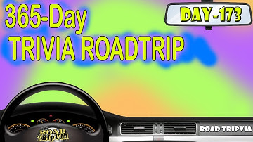 DAY 173 - 21 Question Random Knowledge Quiz - 365-Day Trivia Road Trip (ROAD TRIpVIA- Episode 1192)