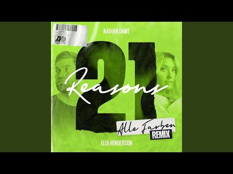 21 Reasons (feat. Ella Henderson) (Alle Farben Remix) (Extended)