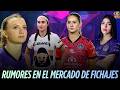 🚨Estas jugadoras estarán en el Atlante femenil, Rumor de salida de Silvana Flores 