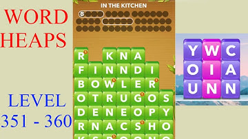 Word Heaps Level 351 - 360 | All Answers | Walkthrough