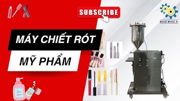 MÁY CHIẾT RÓT SON MỸ PHẨM LẮP ĐẶT TẠI PHÚ YÊN - SAO BẮC Á 0904 693 834