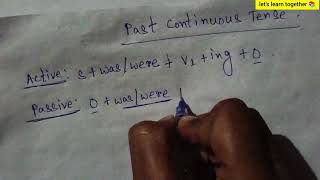 Voice Change :- Past Tense (Past Indefinite Tense, Past Continuous Tense and Past Perfect Tense)