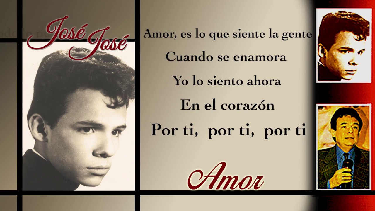 Amor José José YouTube Amor José José YouTube