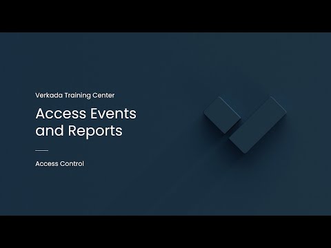 Verkada Access Control | Access Events and Reports (Command Admin)