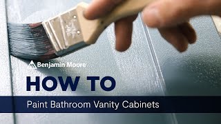 How to Paint Bathroom Vanity Cabinets | Benjamin Moore