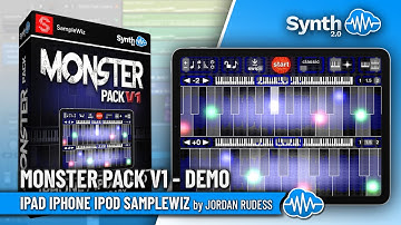 MONSTER PACK V1 DEMO | APPLE IPAD / IPHONE / IPOD SAMPLEWIZ by JORDAN RUDESS | Demo