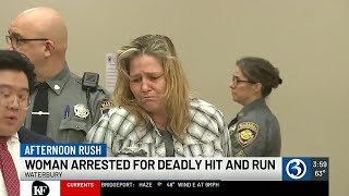 Woman arrested for deadly hit-and-run that happened in Waterbury