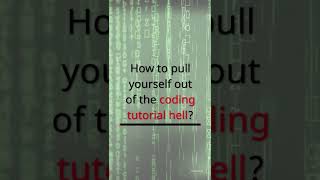 How to get out of tutorial hell and start doing good programming || #shorts #javascript #programming