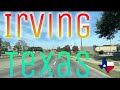 4k irving texas  city tour  drive thru