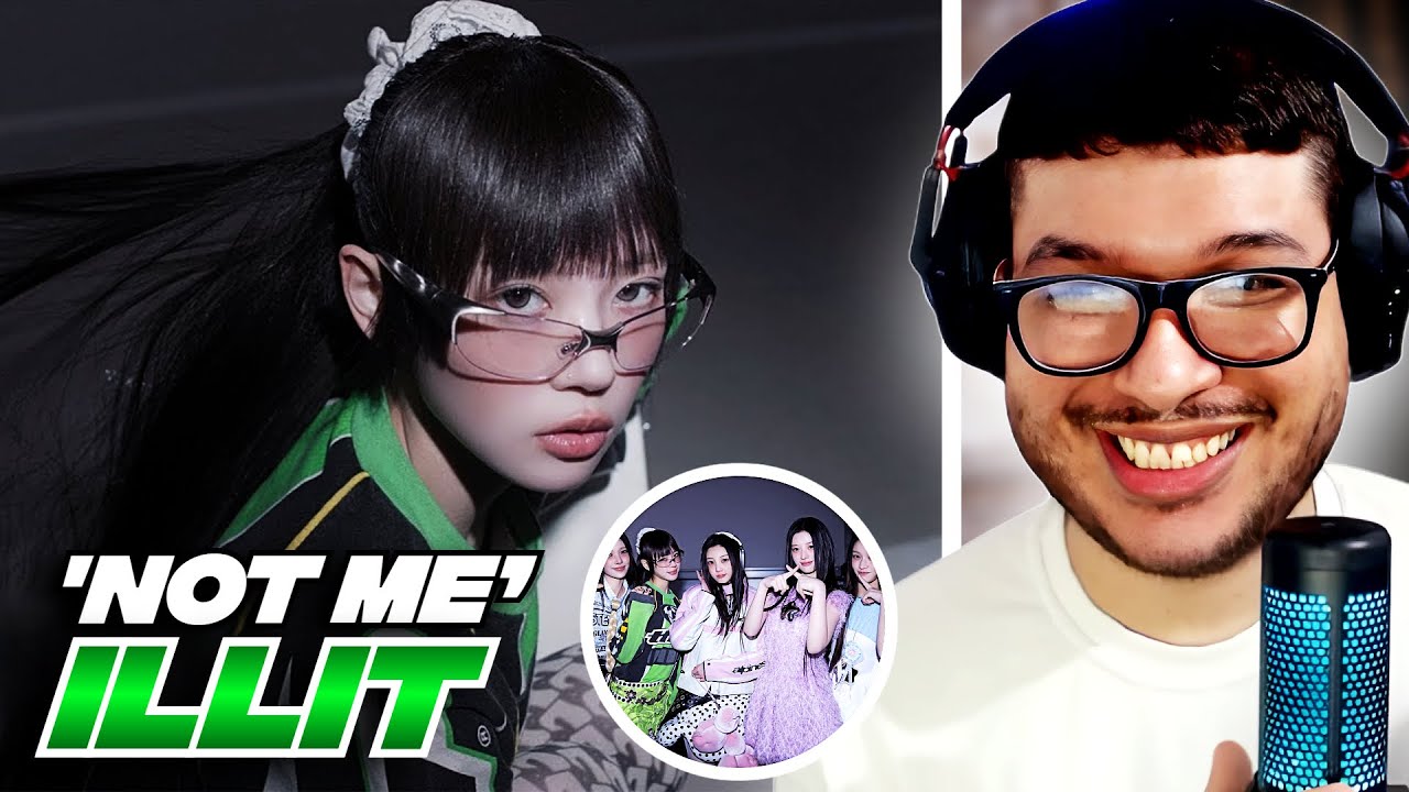 REACCION a ILLIT (아일릿) 'NOT ME’ Official MV