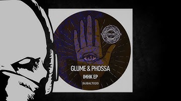 Glume & Phossa - IMHK [duploc.com premiere]