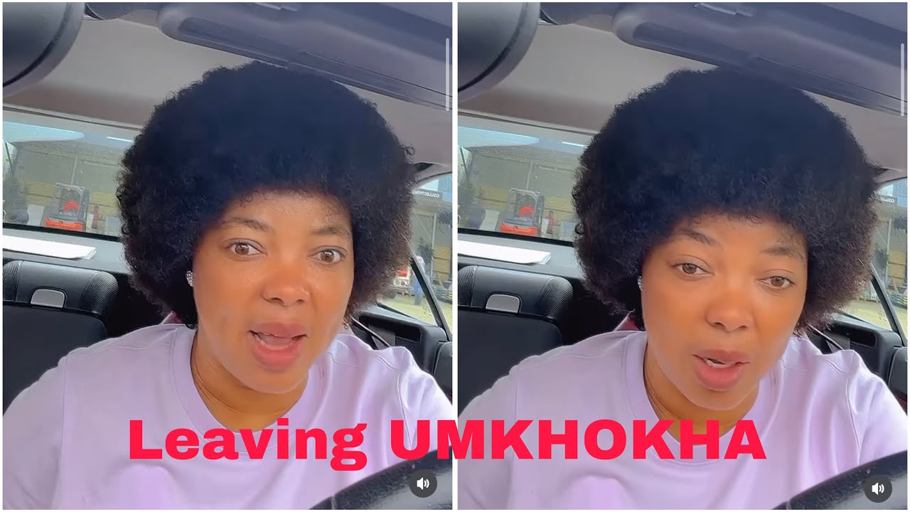 MBALI NGIBA CONFIRMS THAT SHE IS LEAVING UMKHOKHA THIS WEEK💔