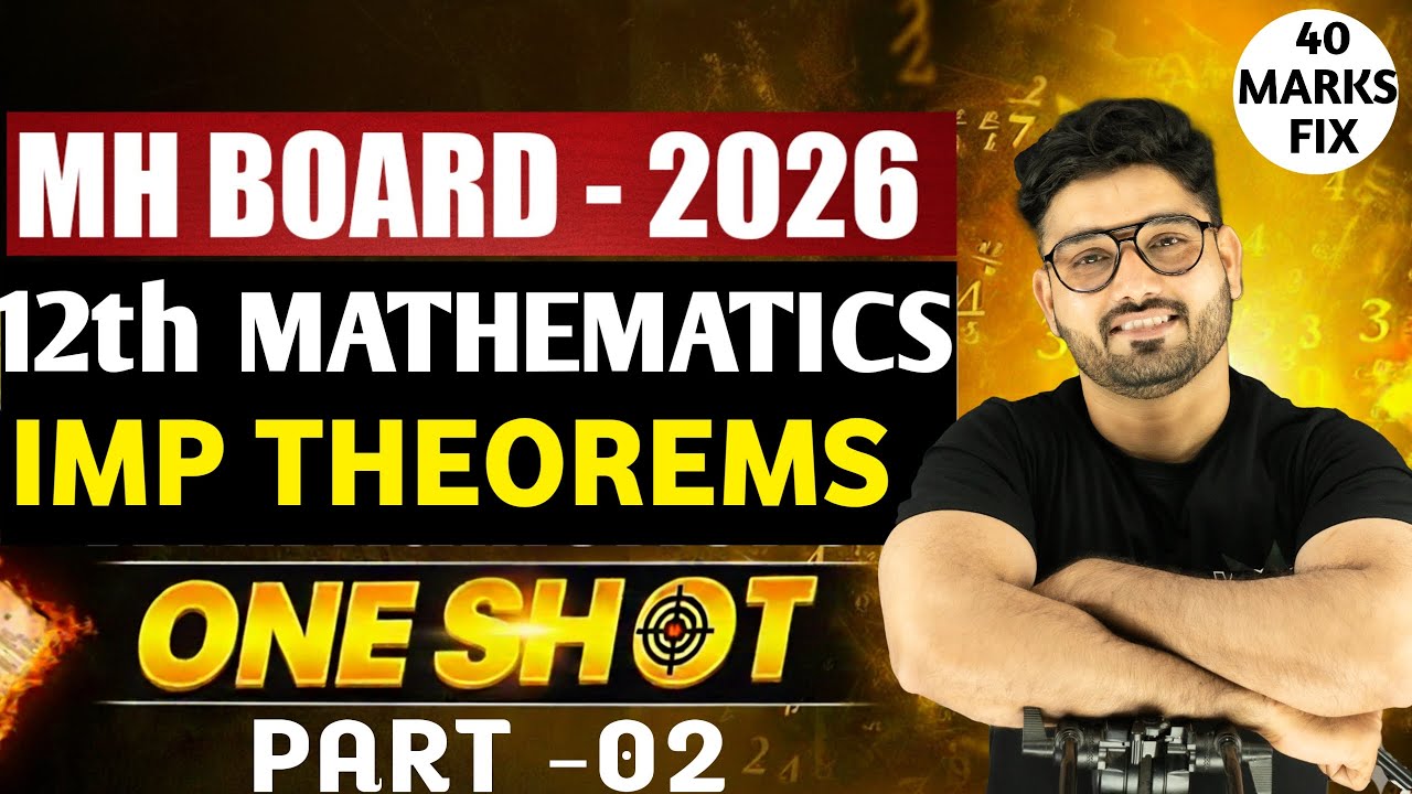 Important Theorem 12th Mathematics in one Shot Part-2 | Maharashtra Board 2026