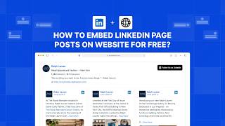 How to embed LinkedIn Page Posts on Website
