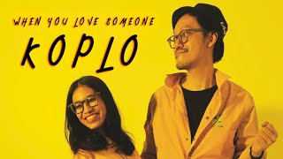 ENDAH AND RHESA - WHEN YOU LOVE SOMEONE (PIL KOPLO REMIX)