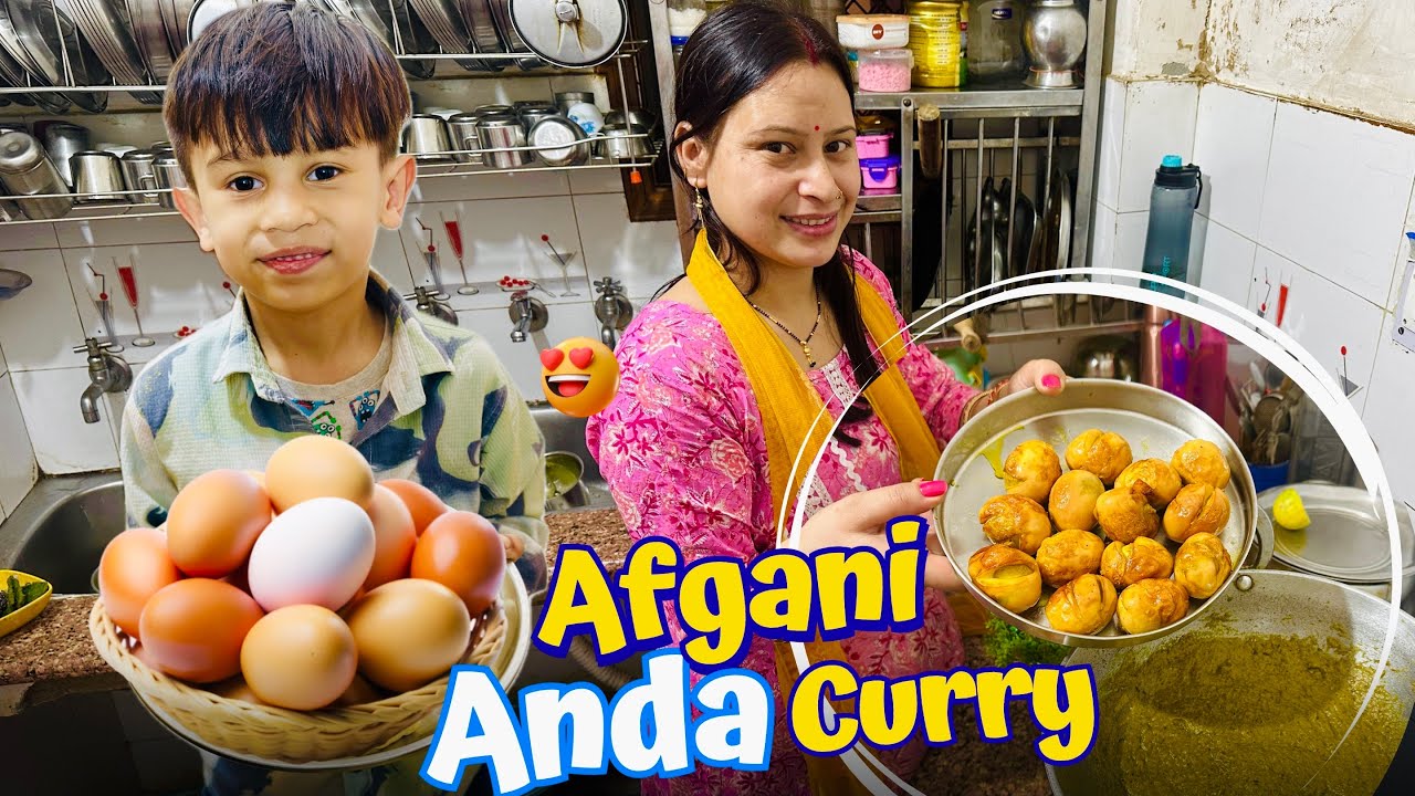 Mummy Ne Afghani Anda Curry Banaai 😍 अब रोज़ यही बनेगा 🤩