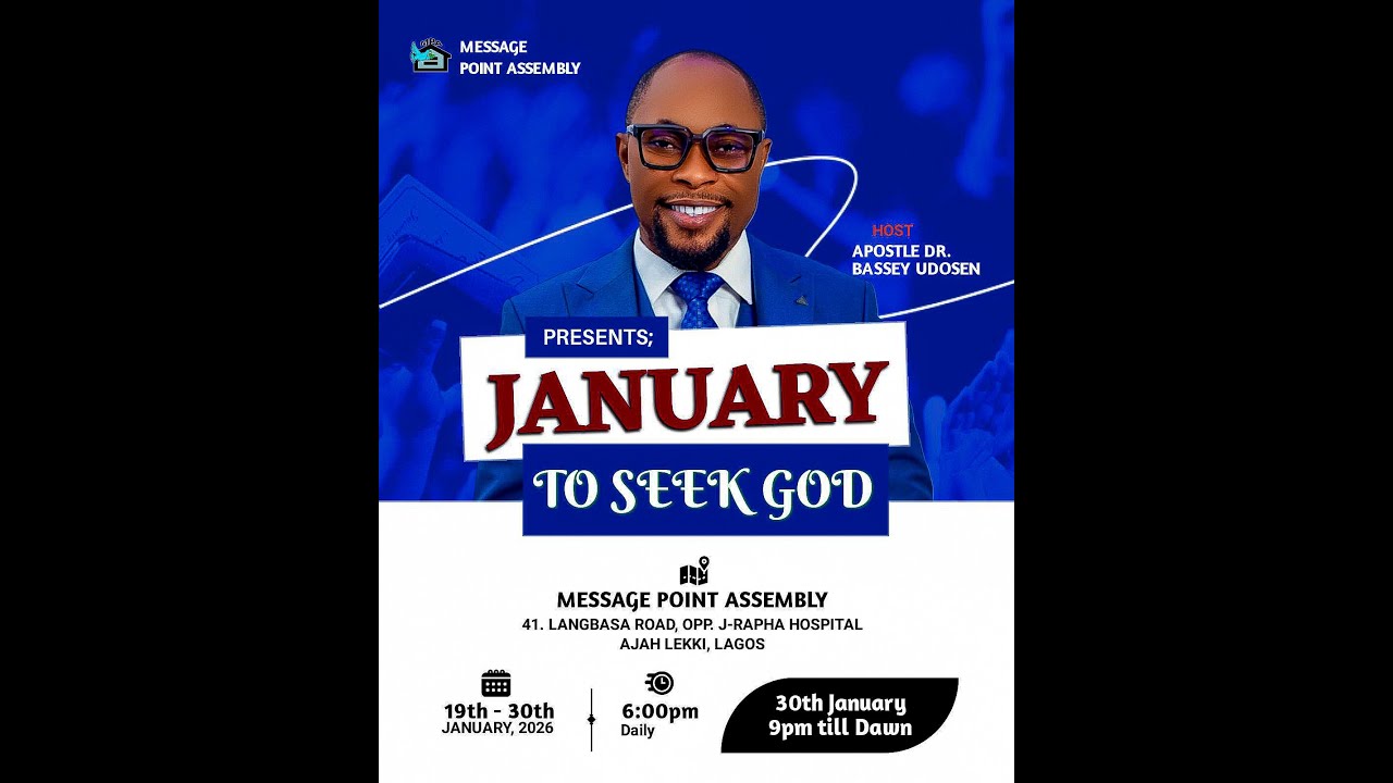 MESSAGE POINT ASSEMBLY || SUNDAY SERVICE || JANUARY TO SEEK GOD || DAY 7