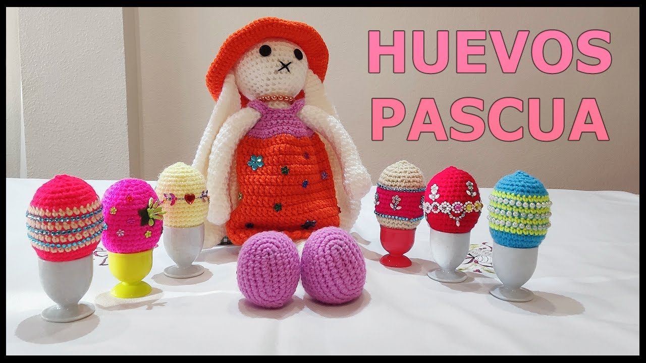 Huevos de Pascua a crochet