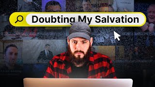 Doubting Salvation? Cliché to Uncommon Advice