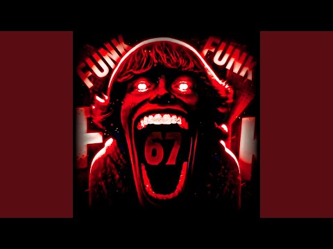 67 FUNK (Ultra Super Slowed)