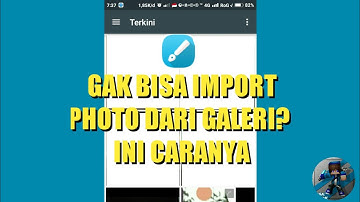 CARA AGAR BISA IMPORT PHOTO DARI GALERI - INFINITE DESIGN