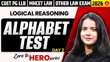 Logical Reasoning - Alphabet Test Class 3 | CUET PG LLB & MHCET Law 2026 | CUET PG Logical Reasoning