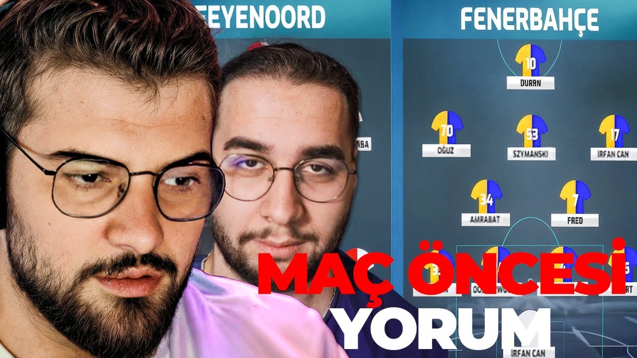 Jrokez - FENERBAHÇE-FEYENOORD MAÇI ÖNCESİ DEĞERLENDİRME YAPTIK!! w/@erayozkenar