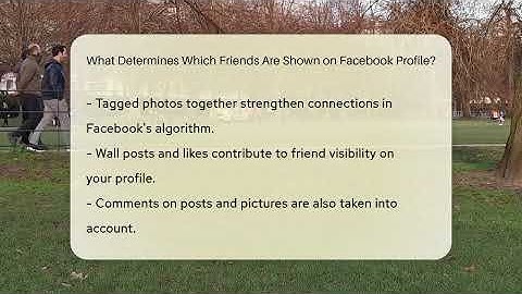 What Determines Which Friends Are Shown on Facebook Profile? - Everyday-Networking