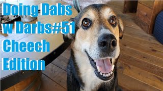 DDD#51: Cheech Edition (WARNING:Cute)
