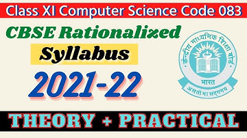 CBSE Class 11 Computer Science | Syllabus | Code 083 | 2021-22 #Class11 #ComputerScience #CBSE