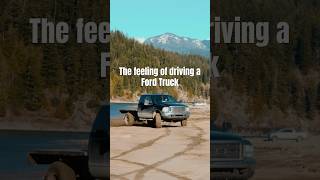 Feeling of driving a Ford Truck