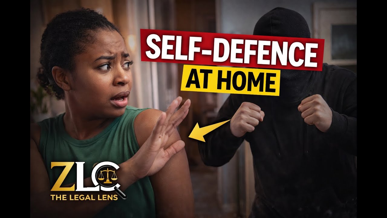 Self-Defence at Home: The Rule Everyone Gets Wrong | ZLC – The Legal Lens