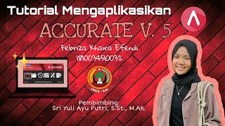 Tutorial Mengaplikasikan ACCURATE ACCOUNTING Versi 5 di Perusahaan Dagang