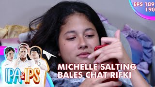 Chat Rifki Bikin Michelle Salting Banget Balesnya - IPA & IPS