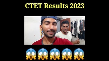 CTET Result 2023😳!Mera 150 me 160 aa hai 😱!wait for end🤣5!CTET Result 2023!#ctetresults2023 #shorts