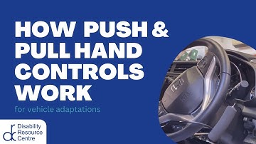 How Push & Pull Hand Controls Work - Disability Vehicle Adaptations