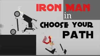 Iron in Choose Your Path | Stickman Dismounting Gameplay screenshot 2